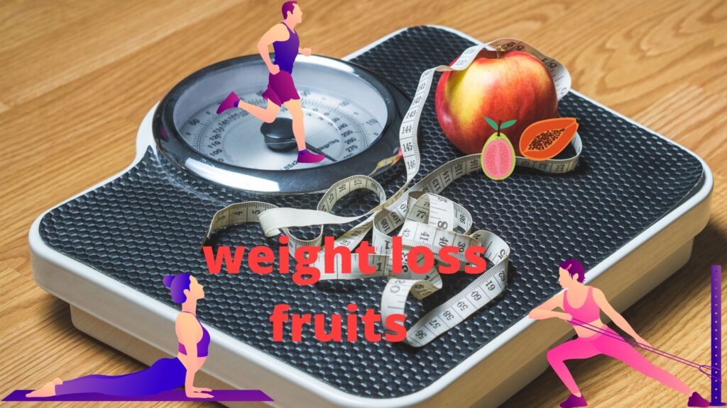 weight loss fruits: fruits वजन करे कम