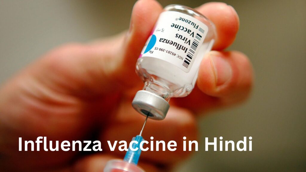 Influenza vaccine in Hindi